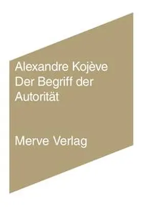 Kojève / Koje`ve |  Der Begriff der Autorität | Buch |  Sack Fachmedien