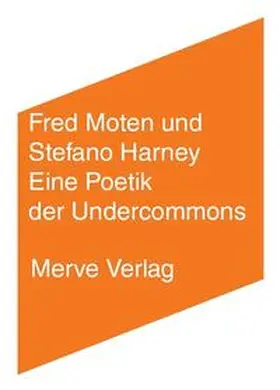 Moten / Harney / Mendez |  Eine Poetik der Undercommons | Buch |  Sack Fachmedien