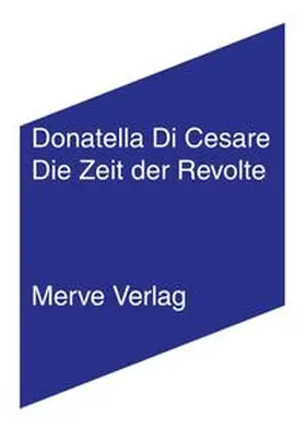 Di Cesare |  Die Zeit der Revolte | Buch |  Sack Fachmedien