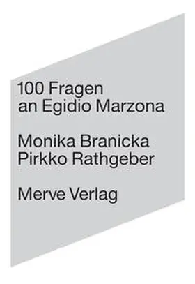 Branicka / Rathgeber / Eyers |  100 Fragen an Egidio Marzona | Buch |  Sack Fachmedien