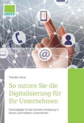 Hesse |  So nutzen Sie die Digitalisierung für Ihr Unternehmen | Buch |  Sack Fachmedien