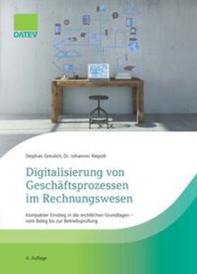 Greulich / Riepolt | Digitalisierung von Geschäftsprozessen im Rechnungswesen | Buch | 978-3-96276-120-2 | sack.de