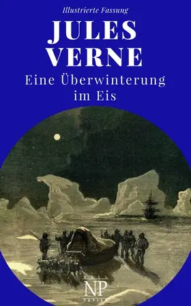 Verne / Schulze |  Eine Überwinterung im Eis | eBook | Sack Fachmedien