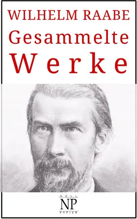 Raabe |  Wilhelm Raabe - Gesammelte Werke | eBook | Sack Fachmedien