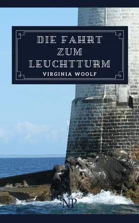 Woolf |  Die Fahrt zum Leuchtturm | eBook | Sack Fachmedien