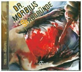 Audionarchie |  Dr. Morbius 09: Abgründe | Sonstiges |  Sack Fachmedien
