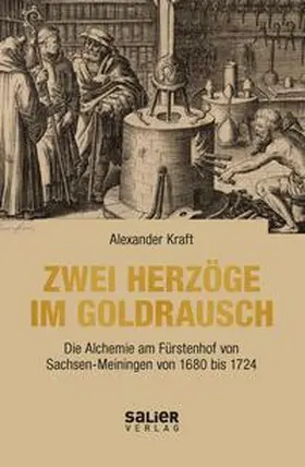 Kraft |  Zwei Herzöge im Goldrausch | Buch |  Sack Fachmedien