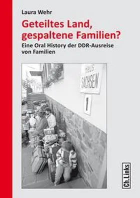 Wehr |  Geteiltes Land, gespaltene Familien? | Buch |  Sack Fachmedien