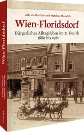 Marschik / Dorffner |  Wien-Floridsdorf | Buch |  Sack Fachmedien