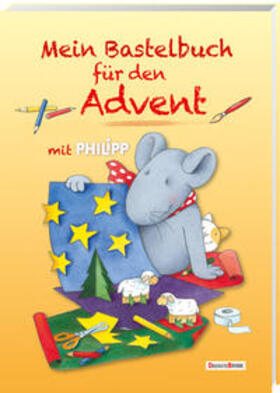 Landa |  Mein Bastelbuch für den Advent mit Philipp | Buch |  Sack Fachmedien