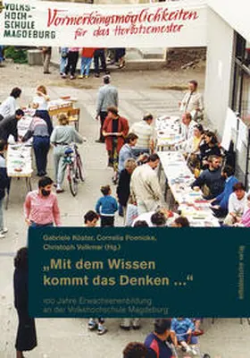 Köster / Poenicke / Volkmar |  »Mit dem Wissen kommt das Denken …« | Buch |  Sack Fachmedien