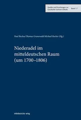 Beckus / Grunewald / Rocher |  Niederadel im mitteldeutschen Raum (um 1700–1806) | Buch |  Sack Fachmedien