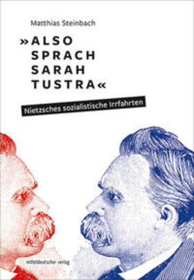 Steinbach |  Steinbach, M: »Also sprach Sarah Tustra« | Buch |  Sack Fachmedien