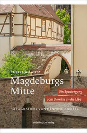 Antz |  Magdeburgs Mitte | Buch |  Sack Fachmedien