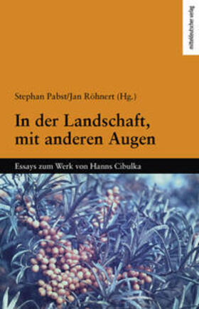 Pabst / Röhnert | In der Landschaft, mit anderen Augen | Buch | 978-3-96311-638-4 | sack.de