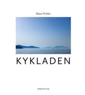 Pichler |  Kykladen | Buch |  Sack Fachmedien