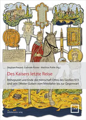 Freund / Köster / Puhle | Des Kaisers letzte Reise | Buch | 978-3-96311-780-0 | sack.de