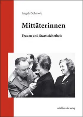 Schmole |  Mittäterinnen | Buch |  Sack Fachmedien