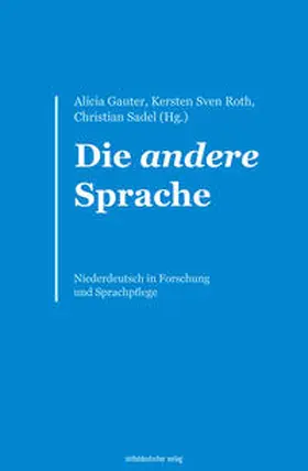 Gauter / Roth / Sadel |  Die andere Sprache | Buch |  Sack Fachmedien