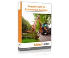 Ax / Busse / Strauß |  Vergaberecht für kommunale Bauhöfe | Buch |  Sack Fachmedien
