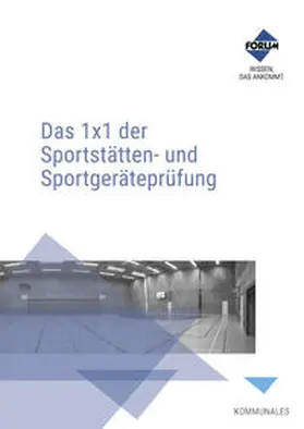  Das 1x1 der Sportstätten- und Sportgeräteprüfung | eBook | Sack Fachmedien