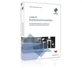 Tschacher, M.Eng. / Tschacher | Handbuch Brandschutzvorschriften | Buch | 978-3-96314-533-9 | sack.de