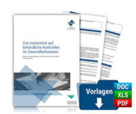 Forum Verlag Herkert GmbH |  Gut vorbereitet auf behördliche Kontrollen im Gesundheitswesen | Buch |  Sack Fachmedien