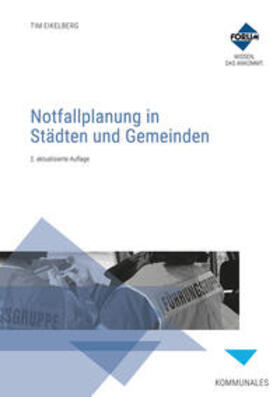 Giesen / Eikelberg / Krenz |  Notfallplanung in Städten und Gemeinden | Buch |  Sack Fachmedien