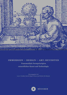 Grabbe / Rupert-Kruse / Schmitz |  Immersion - Design - Art: Revisited | Buch |  Sack Fachmedien