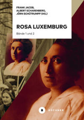 Jacob / Scharenberg / Schütrumpf |  Rosa Luxemburg | Buch |  Sack Fachmedien