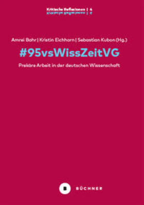 Bahr / Eichhorn / Kubon |  #95vsWissZeitVG | Buch |  Sack Fachmedien