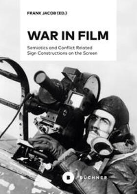 Jacob |  War in Film | Buch |  Sack Fachmedien