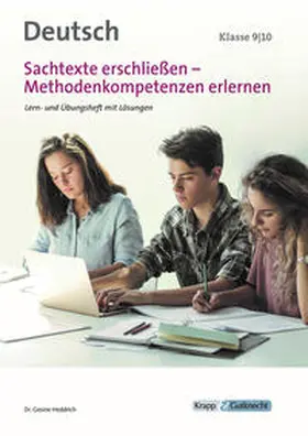 Heddrich |  Sachtexte erschließen - Methodenkompetenz erlernen Klasse 9 und 10 | Buch |  Sack Fachmedien