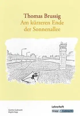 Brussig / Gutknecht / Rapp | Am kürzeren Ende der Sonnenallee | Buch | 978-3-96323-019-6 | sack.de