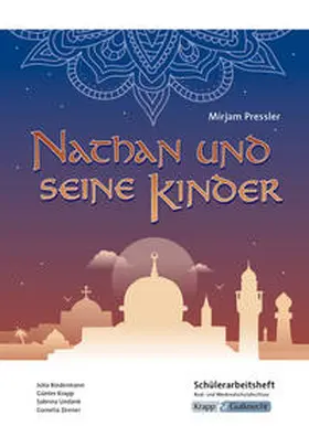 Biedermann / Krapp / Zenner |  Nathan und seine Kinder - Mirjam Pressler - Schülerarbeitsheft - Realschule | Buch |  Sack Fachmedien