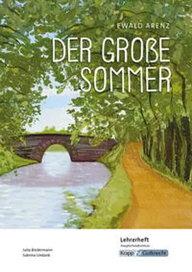 Biedermann / Undank |  Der große Sommer - Ewald Arenz - Lehrerheft - G-Niveau | Buch |  Sack Fachmedien