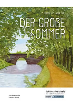 Biedermann / Undank |  Der große Sommer - Ewald Arenz - Schülerarbeitsheft - G-Niveau | Buch |  Sack Fachmedien