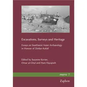 Kerner / al-Ghul / Hayajneh |  Excavations, Surveys and Heritage | Buch |  Sack Fachmedien