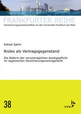 Sahin / Wandt / S¸ahin |  Risiko als Vertragsgegenstand | Buch |  Sack Fachmedien