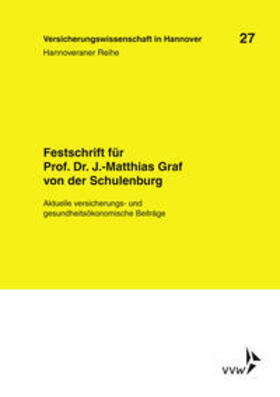 Lohse / Körber / Emmert |  Festschrift für Prof. Dr. J.-Matthias Graf von der Schulenburg | Buch |  Sack Fachmedien