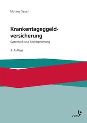 Sauer |  Krankentagegeldversicherung | Buch |  Sack Fachmedien