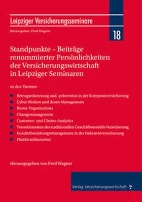 Wagner / Nietz / Weske |  Standpunkte – Beiträge renommierter Persönlichkeiten der Versicherungswirtschaft in Leipziger Seminaren | Buch |  Sack Fachmedien