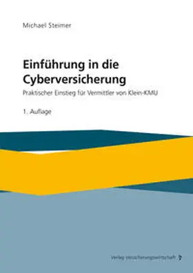 Steimer |  Einführung in die Cyberversicherung | Buch |  Sack Fachmedien