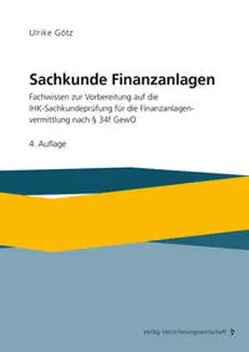 Götz |  Sachkunde Finanzanlagen | Buch |  Sack Fachmedien