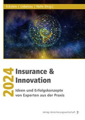 Eckstein / Liebetrau / Nolte |  Insurance & Innovation 2024 | Buch |  Sack Fachmedien