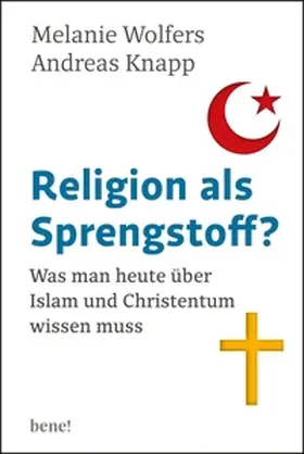 Wolfers / Knapp |  Religion als Sprengstoff? | eBook | Sack Fachmedien