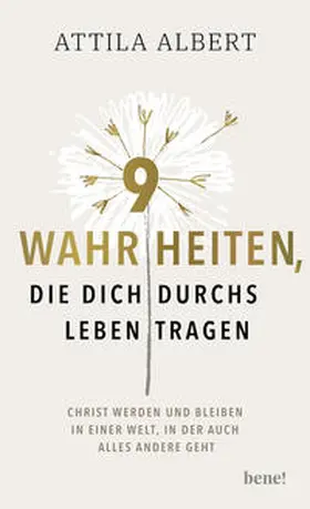 Albert |  9 Wahrheiten, die dich durchs Leben tragen | Buch |  Sack Fachmedien