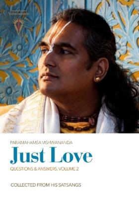 Vishwananda |  Just Love: Questions & Answers, Volume 2 | Buch |  Sack Fachmedien