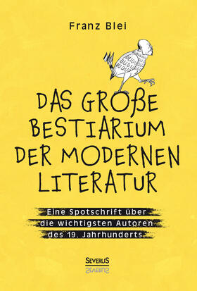 Franz |  Das große Bestiarium der modernen Literatur | Buch |  Sack Fachmedien