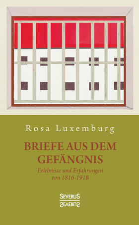 Luxemburg | Briefe aus dem Gefängnis | Buch | 978-3-96345-149-2 | sack.de